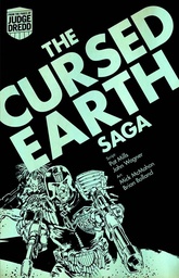 JUDGE DREDD DIGEST CURSED EARTH SAGA