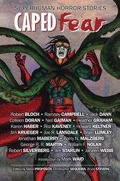 CAPED FEAR SUPERHUMAN HORROR STORIES
