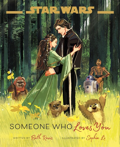 STAR WARS SOMEONE WHO LOVES YOU