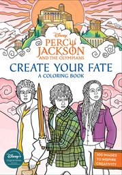 PERCY JACKSON AND OLYMPIANS CREATE YOUR FATE A COLORING BOOK