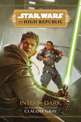 STAR WARS HIGH REPUBLIC YA HC NOVEL INTO THE DARK