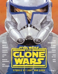 STAR WARS CLONE WARS STORIES OF LIGHT & DARK HC NOVEL