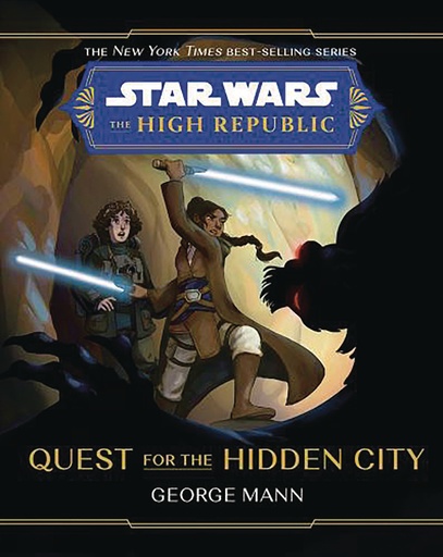 STAR WARS HIGH REPUBLIC HC NOVEL QUEST FOR HIDDEN CITY