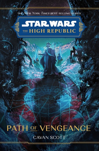 STAR WARS HIGH REPUBLIC NOVEL PATH OF VENGEANCE