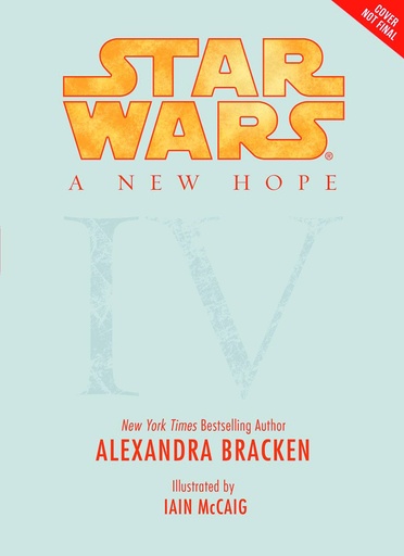 STAR WARS EPISODE IV NEW HOPE YR HC