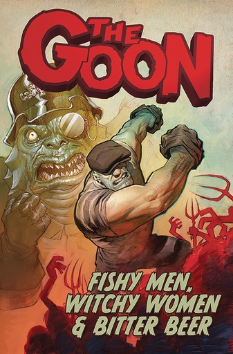 GOON 03 FISHY MEN WITCHY WOMEN & BITTER BEER