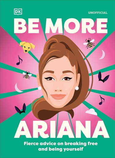 BE MORE ARIANA GRANDE