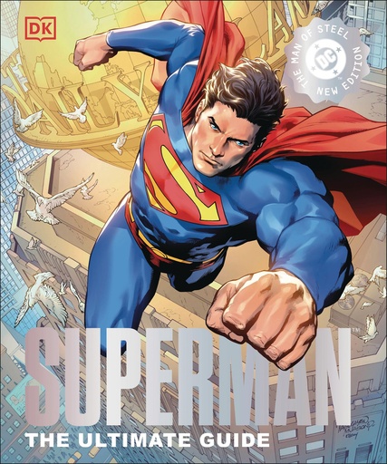 SUPERMAN ULTIMATE GUIDE MAN OF STEEL NEW EDITION