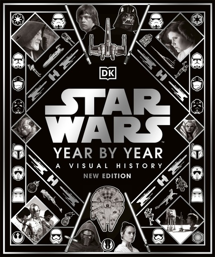 STAR WARS YEAR BY YEAR VISUAL HISTORY HC