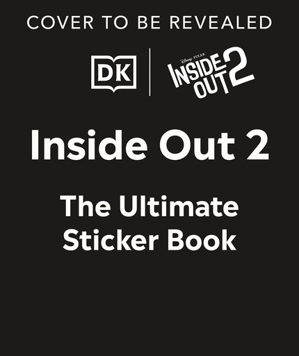 DISNEY PIXAR INSIDE OUT 2 ULTIMATE STICKER BOOK