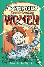 CORPSE TALK GROUNDBREAKING WOMEN