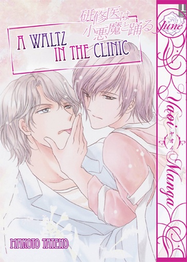 WALTZ IN THE CLINIC