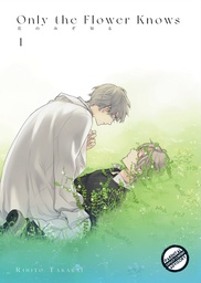 ONLY THE FLOWERS KNOWS 01