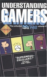 DORK TOWER COLL 05 UNDERSTANDING GAMERS