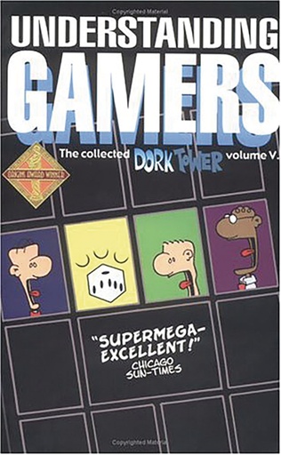 DORK TOWER COLL 05 UNDERSTANDING GAMERS