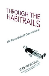 THROUGH THE HABITRAILS LIFE BEFORE AFTER CAREER IN CUBICLES
