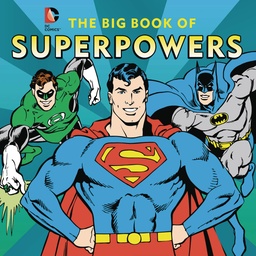 DC SUPER HEROES BIG BOOK OF SUPERPOWERS HC