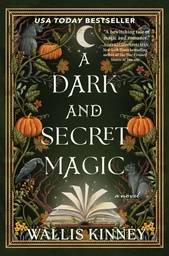 A DARK AND SECRET MAGIC