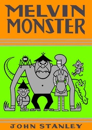 JOHN STANLEY MELVIN MONSTER 03 HC