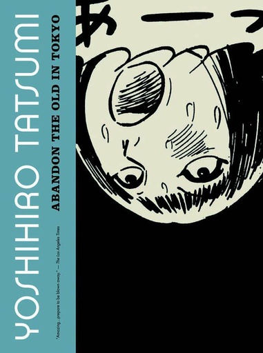 YOSHIHIRO TATSUMI ABANDON THE OLD IN TOKYO