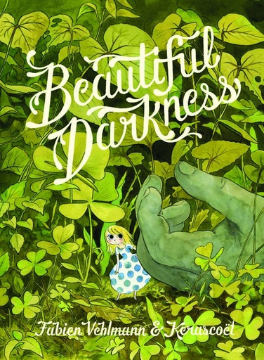 BEAUTIFUL DARKNESS HC