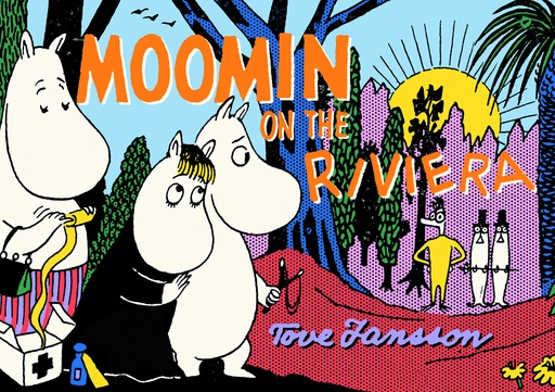 MOOMIN ON THE RIVIERA