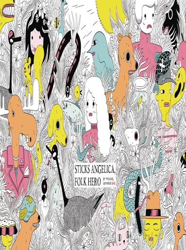 STICKS ANGELICA FOLK HERO HC
