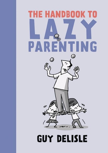 HANDBOOK TO LAZY PARENTING