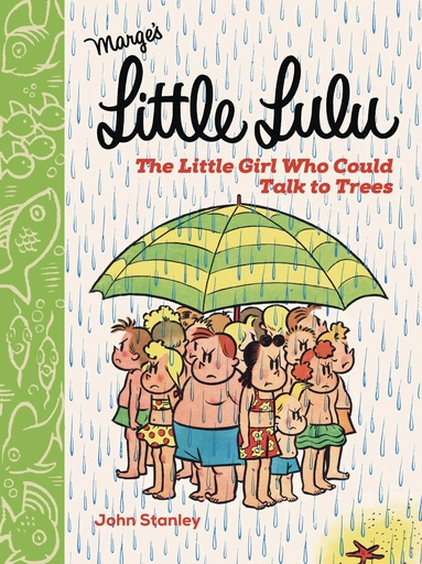 LITTLE LULU LITTLE GIRL WHO COULD TALK TO TREES HC