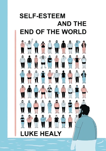 SELF ESTEEM & THE END OF THE WORLD