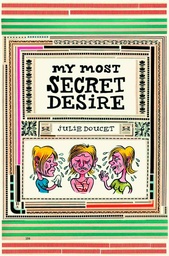 MY MOST SECRET DESIRE 10TH ANNIVERSARY ED HC
