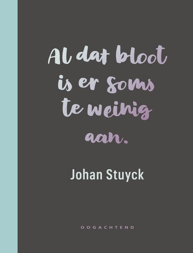 Al dat bloot is er soms te weinig aan (Cursiefjes)