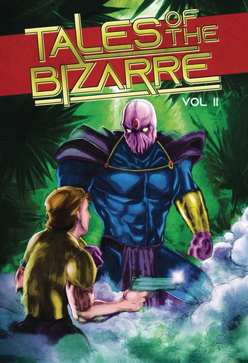 TALES OF THE BIZARRE 02