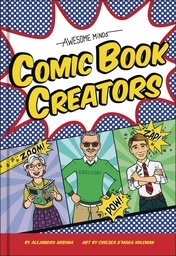 AWESOME MINDS COMIC BOOK CREATORS HC