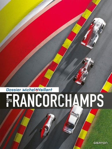 Dossier Michel Vaillant Spa Franchorchamps