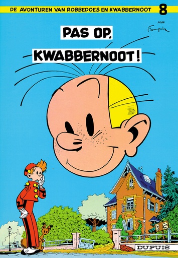 Robbedoes en Kwabbernoot 008 Pas Op, Kwabbernoot