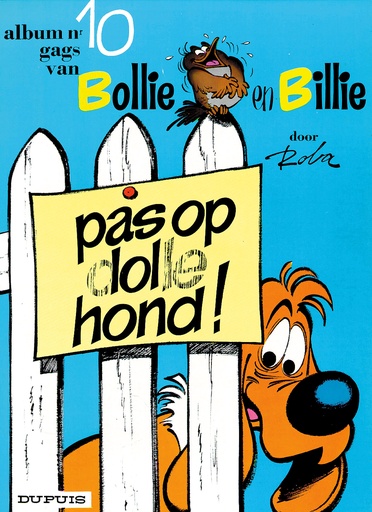 Bollie en Billie 10 Pas Op, Dolle Hond !