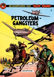 Buck Danny 009 De Petroleumgangsters