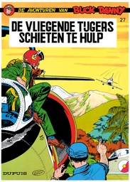 Buck Danny 027 De Vliegende Tijgers Schieten Ter Hulp