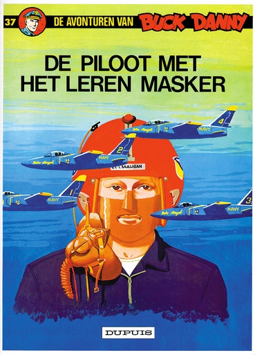 Buck Danny 037 De Piloot Met Het Leren Masker