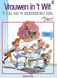 Vrouwen in 't Wit 002 T Zal Me Een Ziekenzorg Zijn