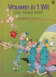 Vrouwen in 't Wit 012 Een Warm Hart