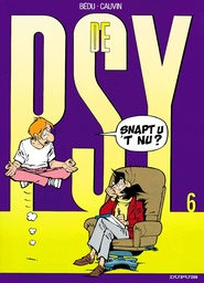 De Psy 006 Snapt U't Nu ?
