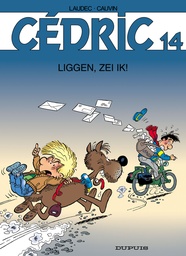 Cedric 14 Liggen, Zei Ik!