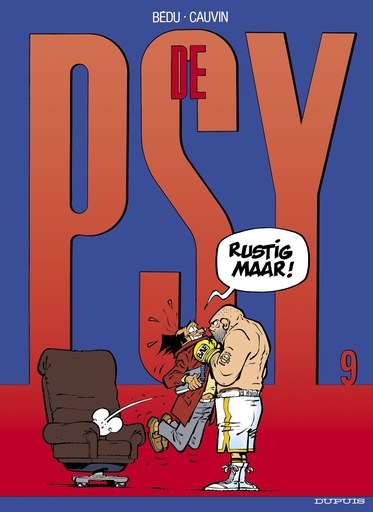 De Psy 009 Rustig Maar !