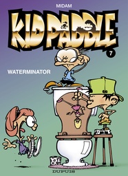 Kid Paddle 007 Waterminator