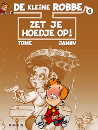 De Kleine Robbe 006S Zet Je Hoedje Op !