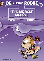 De Kleine Robbe 012 't Is Me Wat Moois !