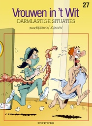 Vrouwen in 't Wit 027 Darmlastige Situaties