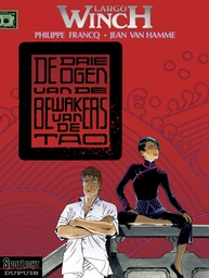 Largo Winch SC 15 De Drie Ogen Van De Bewakers Van De Tao